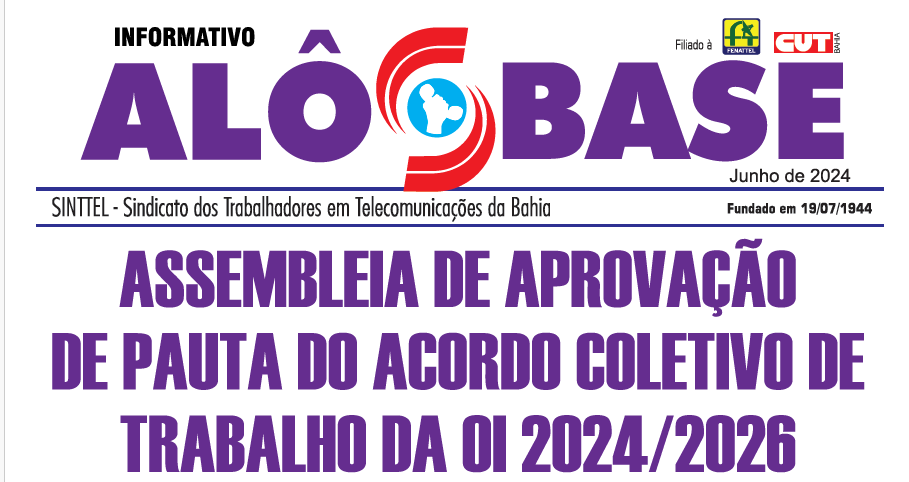 ASSEMBLEIA DE APROVAÇÃO DE PAUTA DO ACORDO COLETIVO DE TRABALHO DA OI 2024/2026