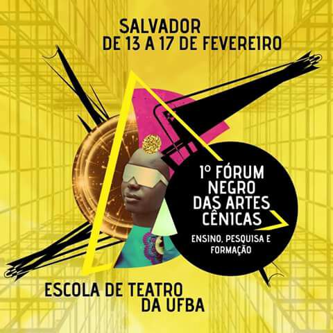 I Fórum Negro de Artes Cênicas acontece de 13 a 17 de fevereiro